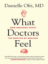 Cover image for What Doctors Feel